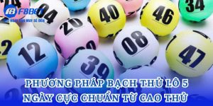 bạch thủ lô 5 ngày